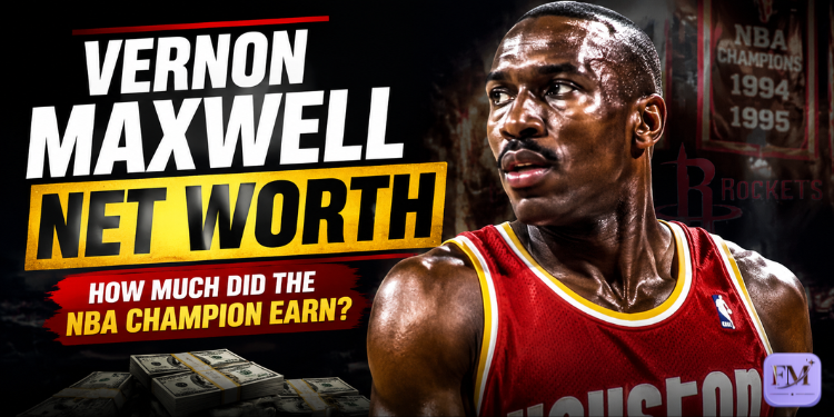 vernon maxwell net worth